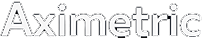 AXIMETRIC